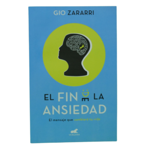 El Fin de la Ansiedad