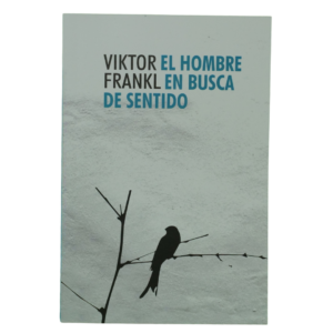 El Hombre en Busca de Sentido