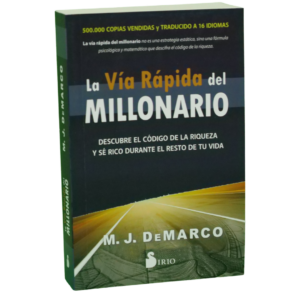 La Vía Rápida del Millonario