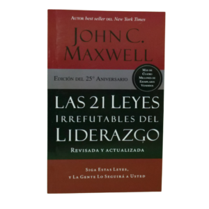 Las 21 leyes irrefutables del liderazgo