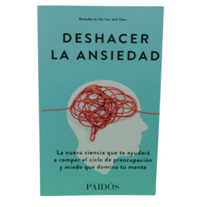 Deshacer la ansiedad