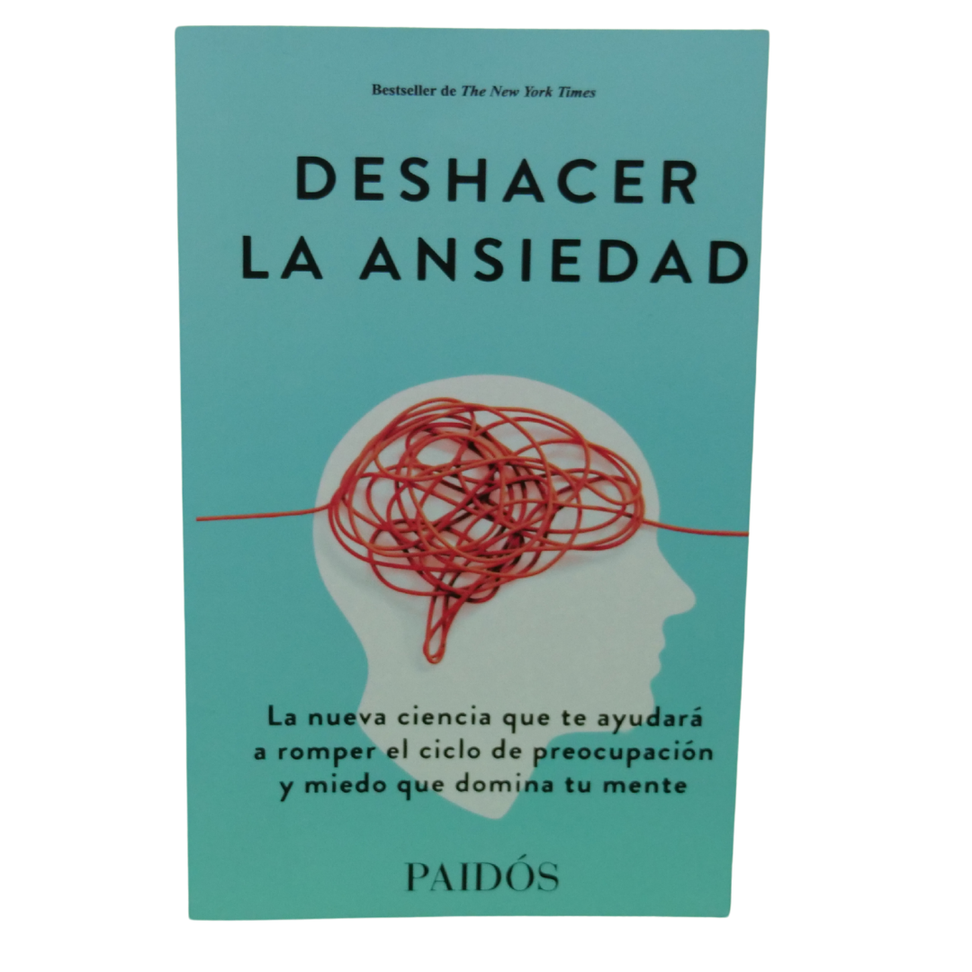 Deshacer la ansiedad