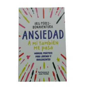 Ansiedad, a mí también me pasa